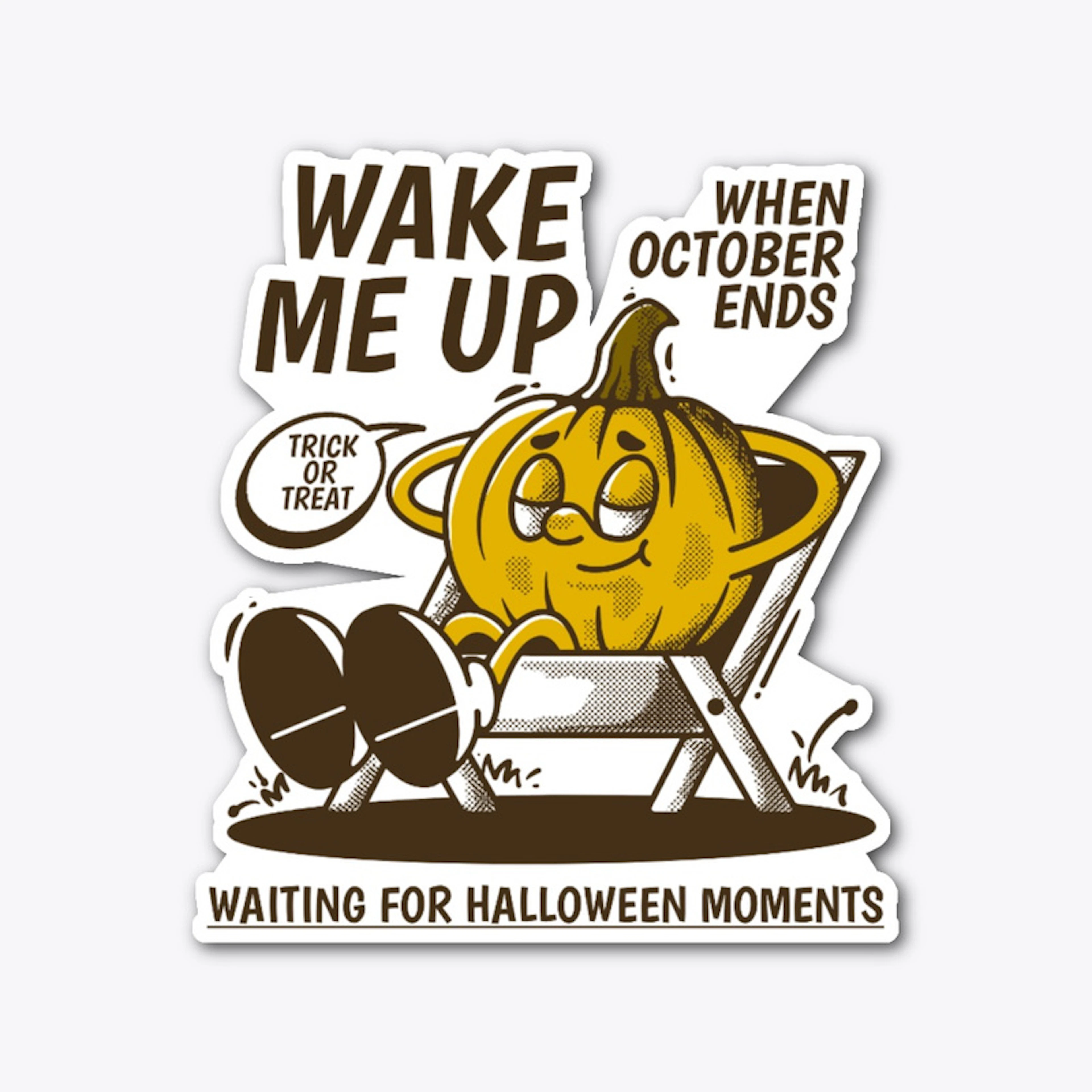 Wake me up when october ends