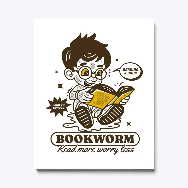 Bookworm, read more worry less